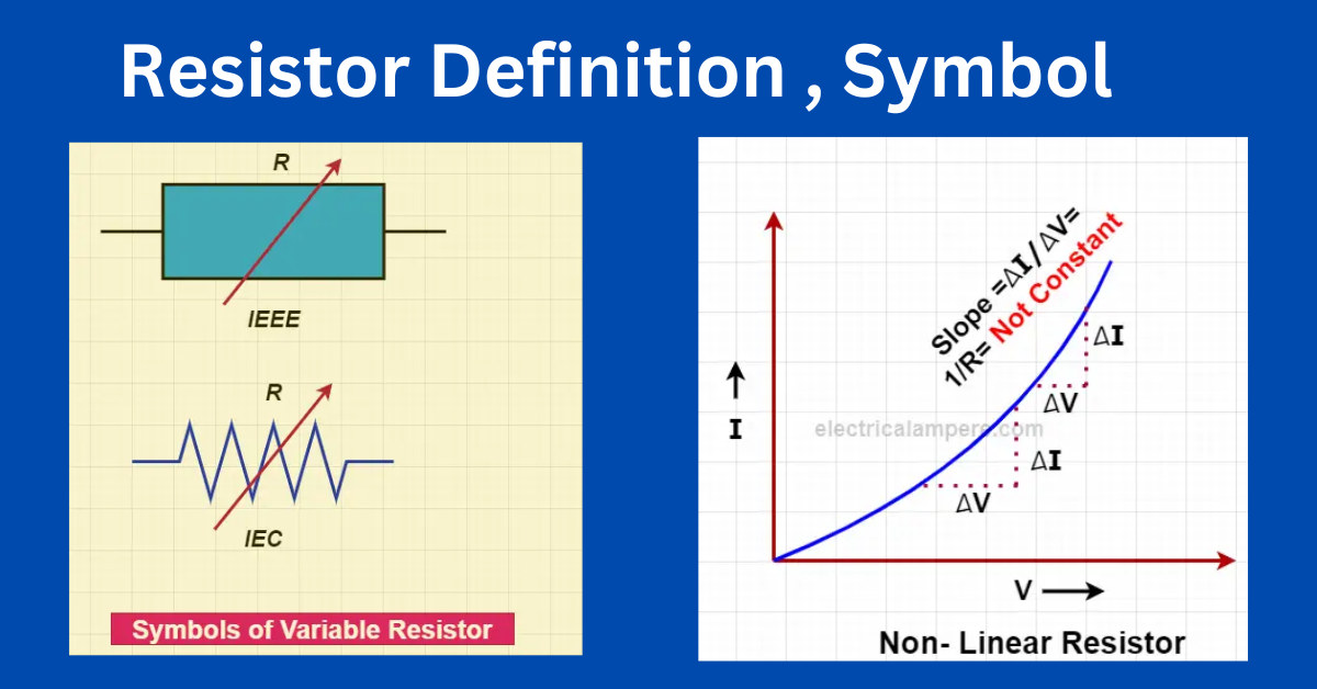 Resistor Definition, Symbol, Types, and Applications