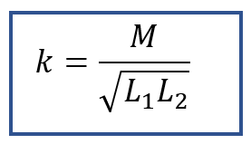 Coefficient of coupling formula showing k equals mutual inductance M divided by square root of product of self-inductances L1 and L2
