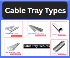 cable tray types explained