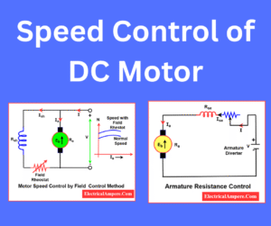 Speed Control Methods of DC Motor – Armature, Flux & Voltage Control Explained