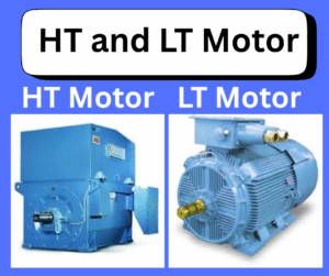 HT and LT motors displayed as examples of high and low voltage motor types used in industry