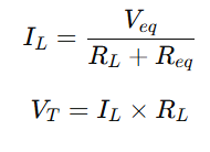 Diagram showing load current I_L calculated as V_eq divided by R_L plus R_eq, and load voltage V_T as I_L multiplied by R_L