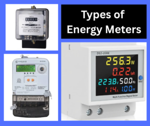 Types of Energy Meters explained